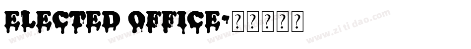 Elected Office字体转换